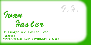 ivan hasler business card